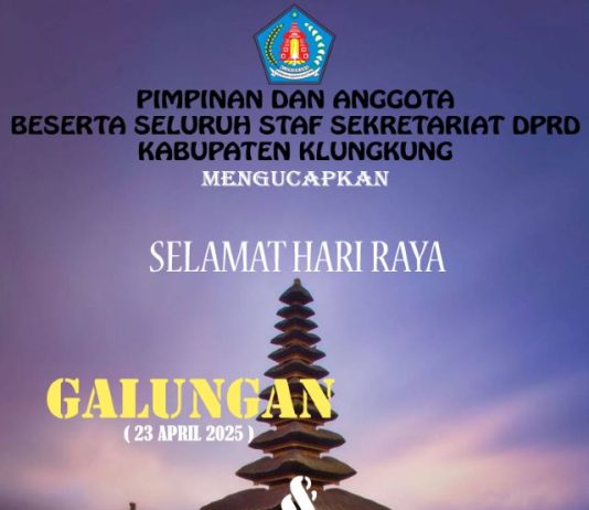 DPRD Kabupaten Klungkung Mengucapkan Selamat Hari Raya Galungan & Kuningan