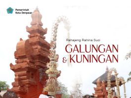 Pemerintah Kota Denpasar Mengucapkan Rahajeng Rahina Suci Galungan & Kuningan