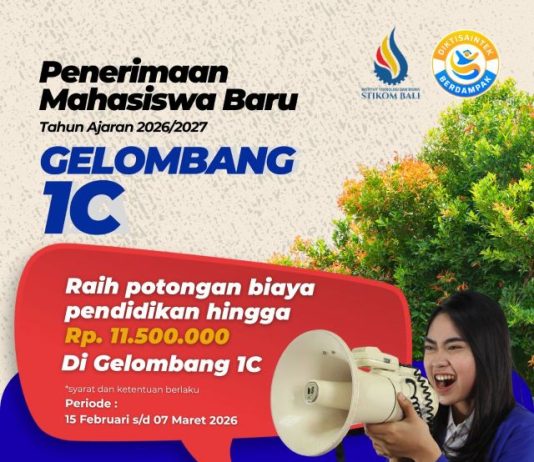 STIKOM Bali Buka PMB Gelombang 1C 2026, Diskon Biaya Pendidikan Hingga Rp11,5 Juta
